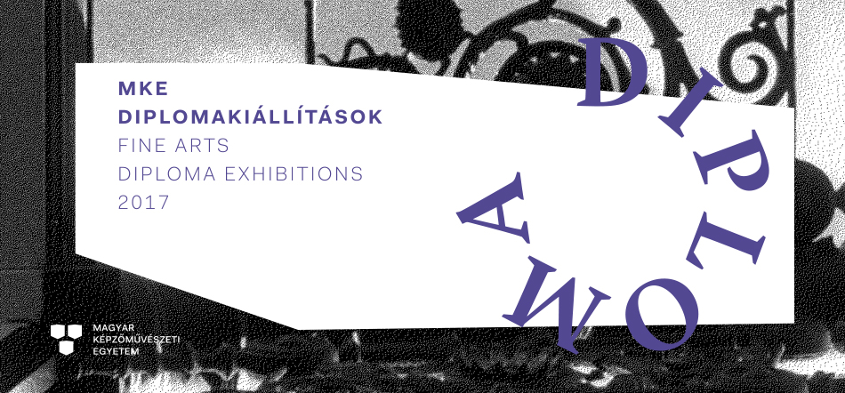 DIPLOMAKIÁLLÍTÁSOK 2017