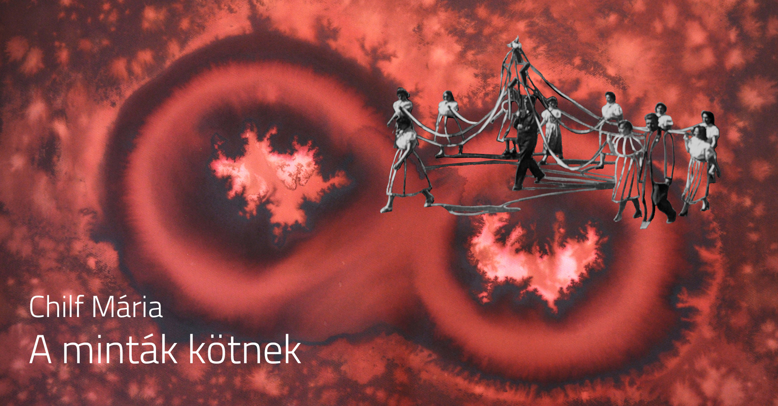 A MINTÁK KÖTNEK – Chilf Mária