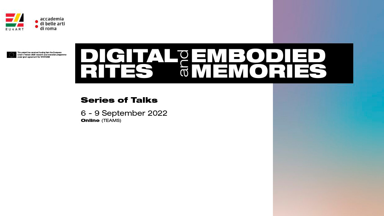 DIGITAL RITES and EMBODIED MEMORIES – előadássorozat