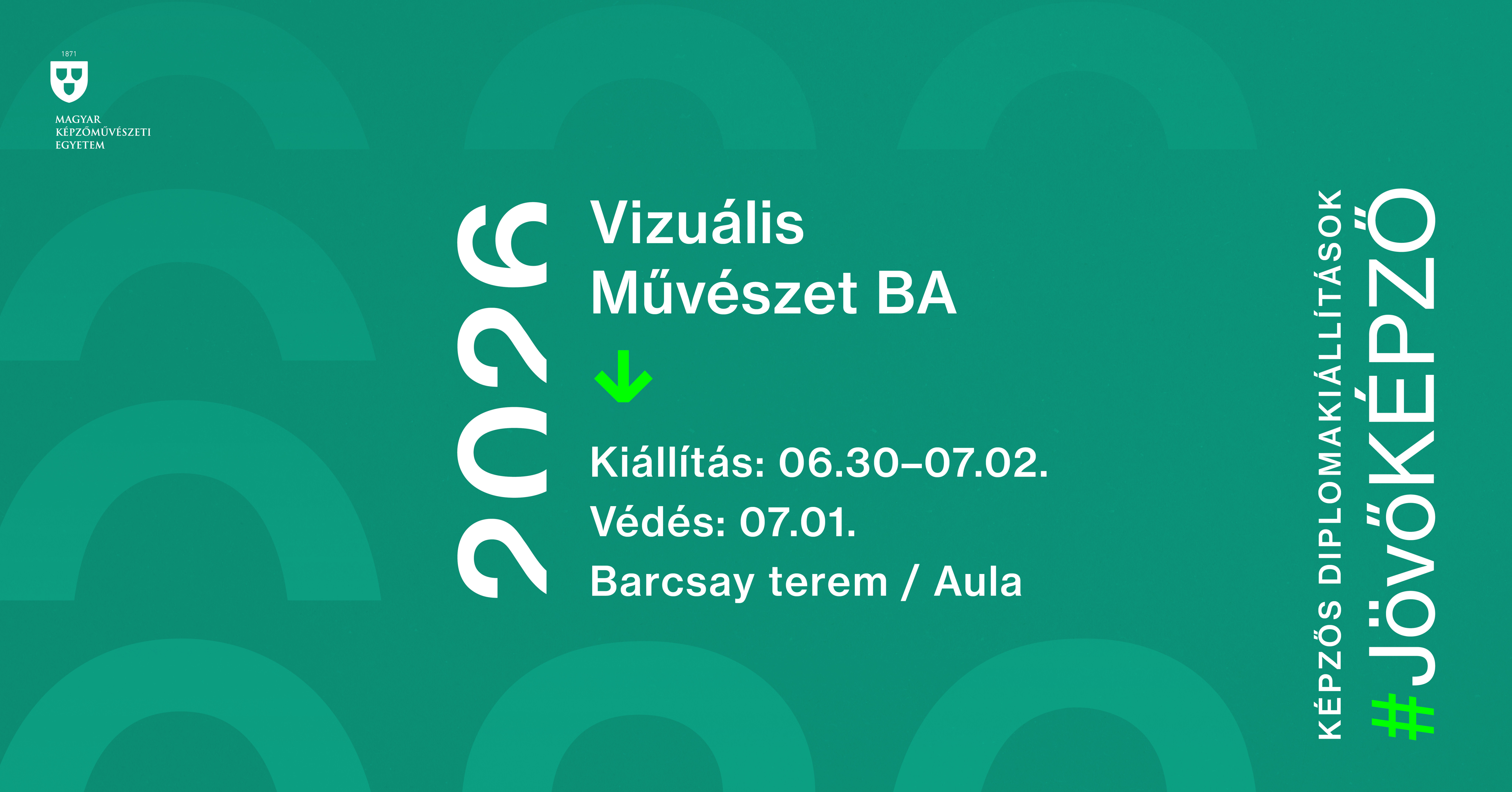 Vizuális Művész BA Diploma 2026 # JövőKÉPZŐ 