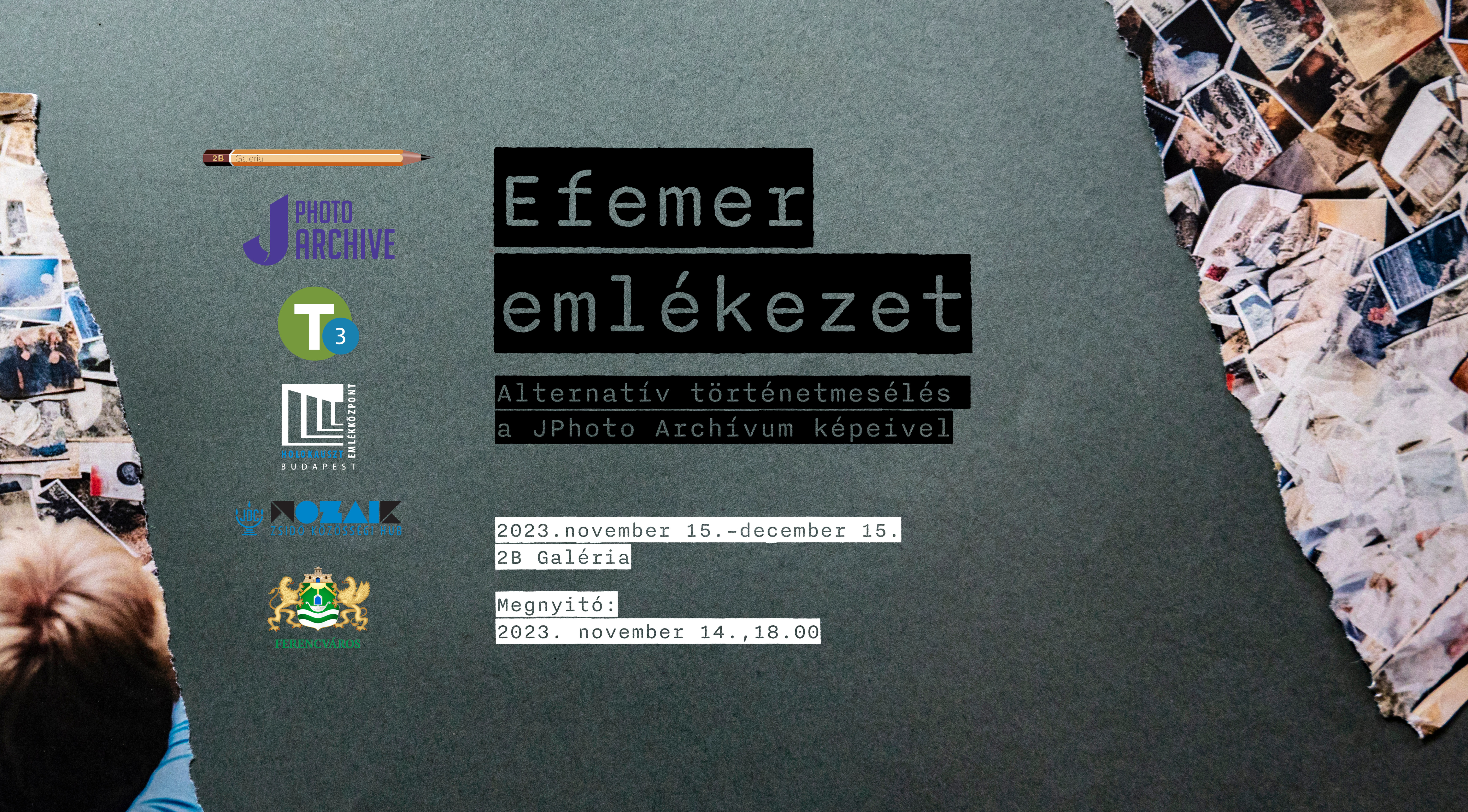 EFEMER EMLÉKEZET / EPHEMERAL MEMORY