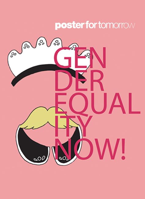 Posterfortomorrow: GenderEqualityNow!