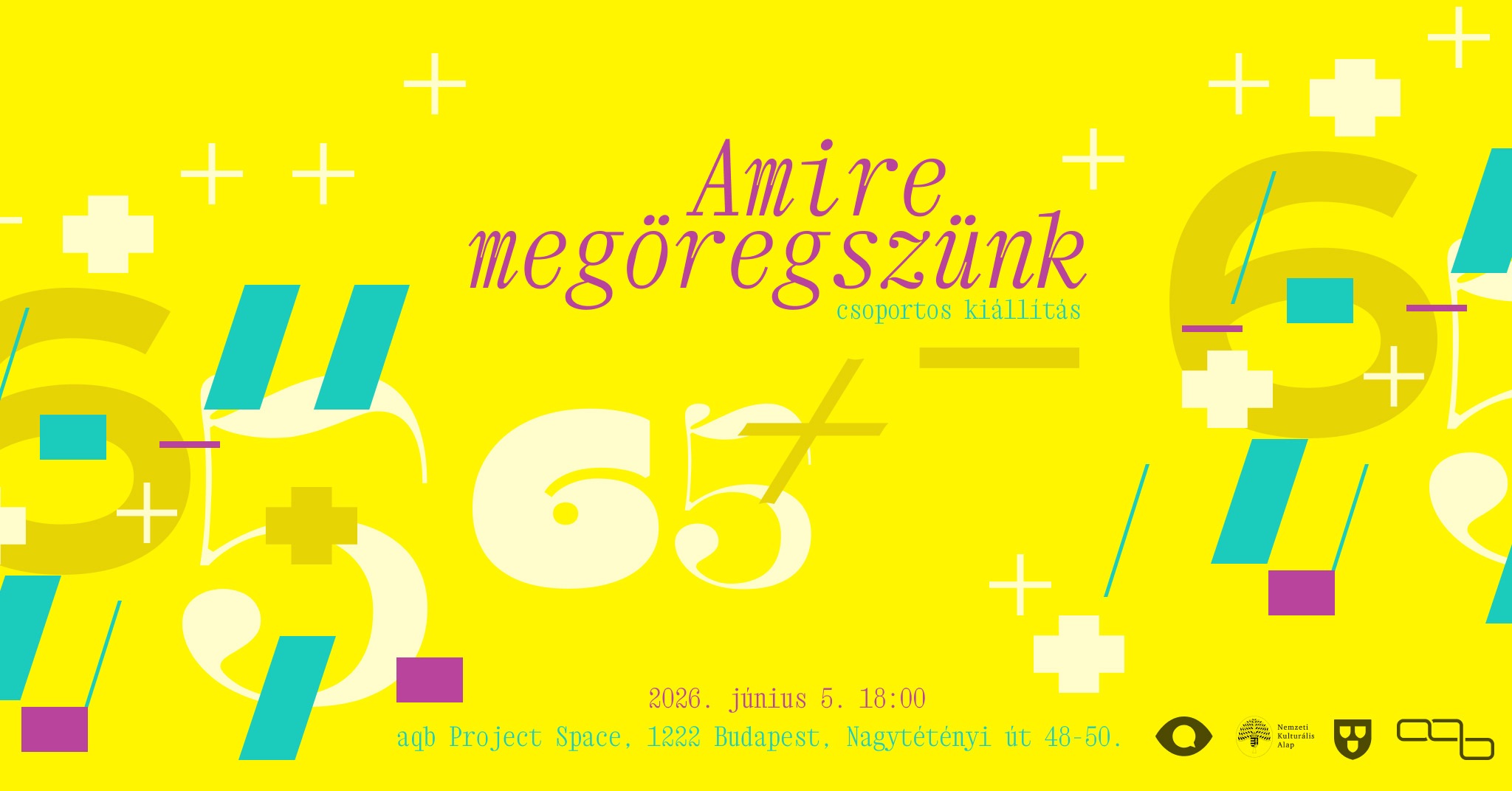 65 +/- Amire megöregszünk — csoportos kiállítás