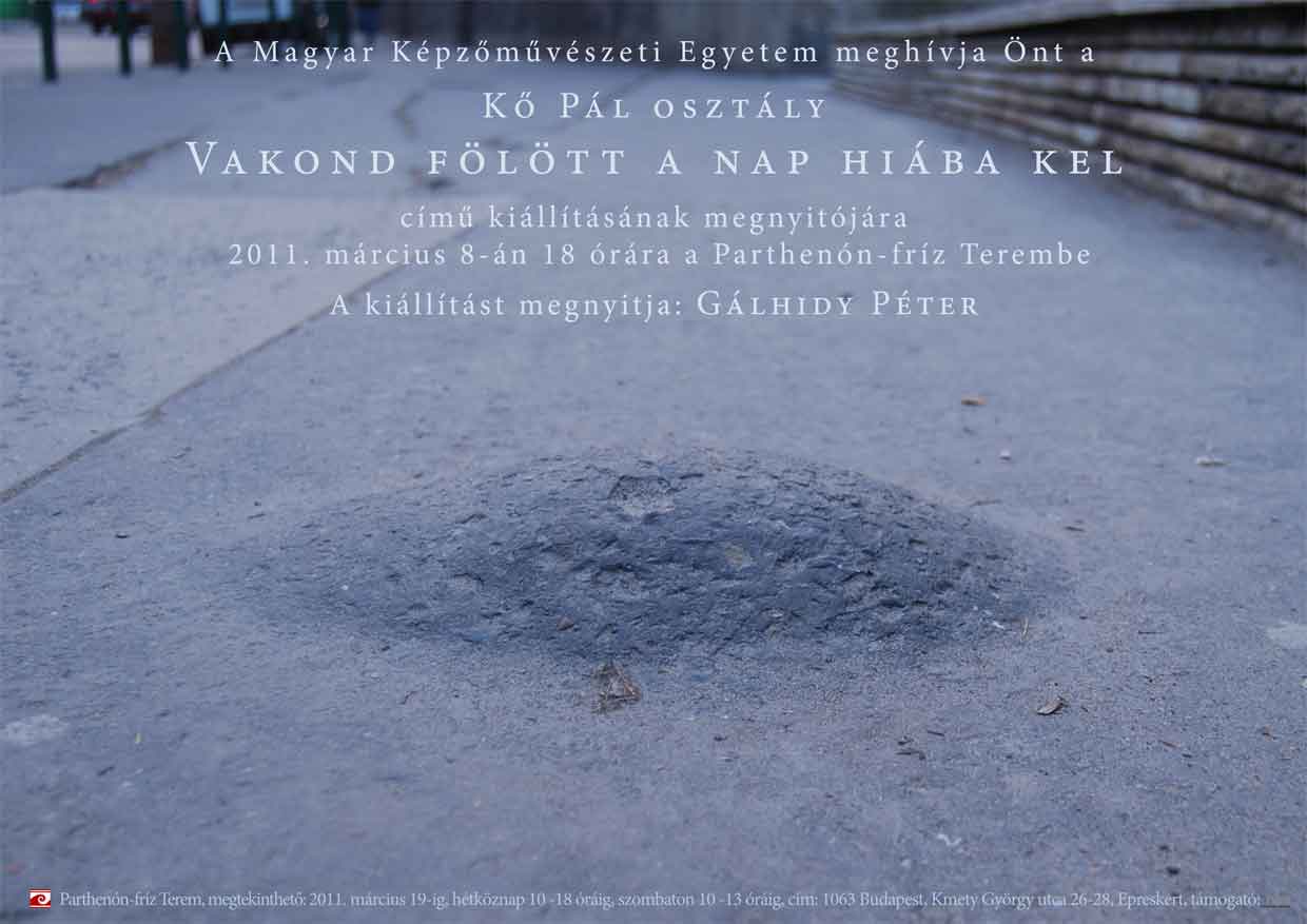 Kő Pál osztály - Vakond fölött a nap hiába kel