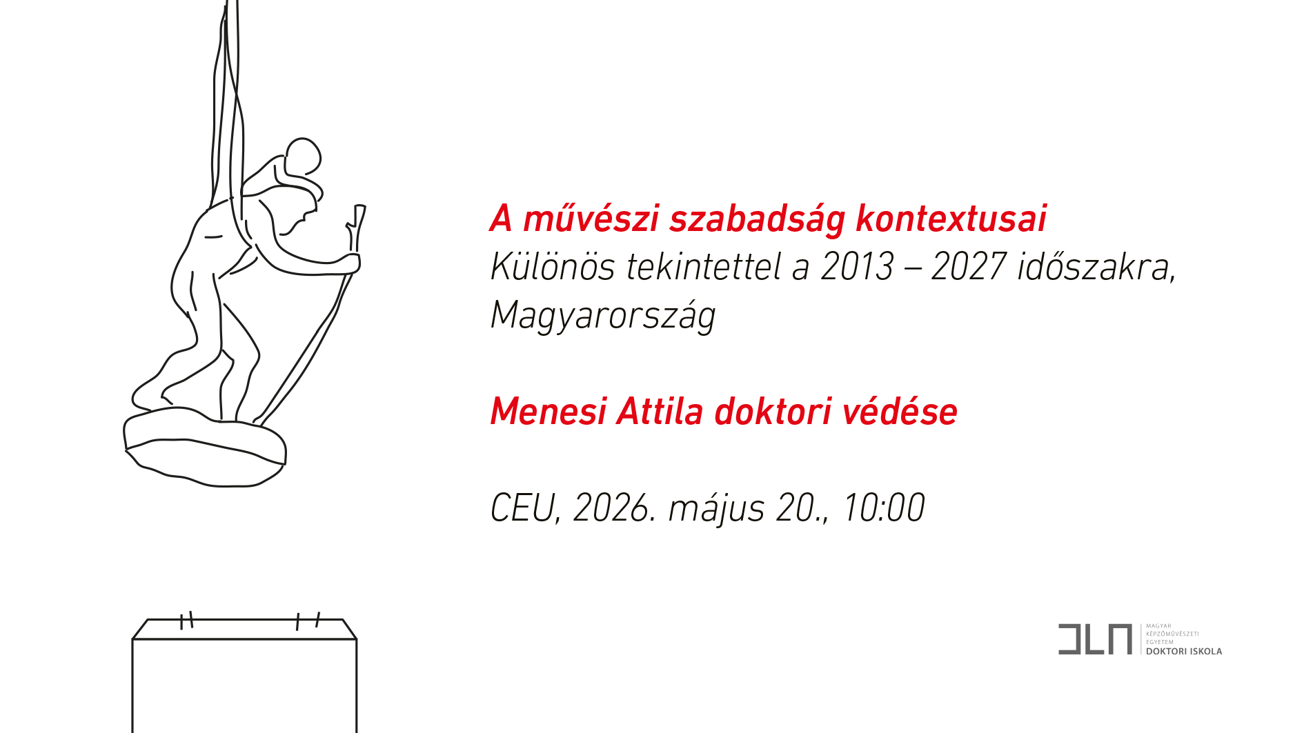 Menesi Attila DLA-doktorjelölt doktori védése
